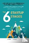 Hishmeh, Jason - The 6 Startup Stages: How Non-technical Founders Create Scalable, Profitable Companies