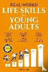 Dang, Andyn N. - REAL-WORLD LIFE SKILLS FOR YOUNG ADULTS