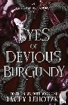Lehotzky, Lacey - Eyes of Devious Burgundy