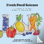 Hall, Megan Olivia - Fresh Food Science