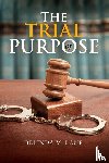Lane, Belinda - The Trial Of Purpose