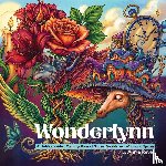 Reyes, Annie - Wonderlynn. An Intricate Adult Coloring Book of Surreal Worlds and Whimsical Spaces