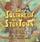 Golden, Kit - The Squirrels Of StuyTown