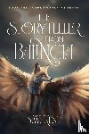 Kent, S. W. - The Storyteller from Balincia