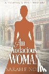 Noel, Sarah F. - An Audacious Woman