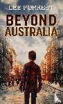 Forrest, Lee - Beyond Australia