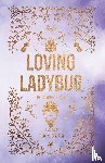 Handler, Jane - Loving Ladybug