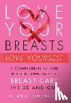 Ebuoma, Lilian O. - Ebuoma, L: Love Your Breasts, Love Yourself