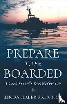 Prentice, Linda Haley - Prepare to Be Boarded