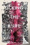Capper, Sabrina - Licking the Knife: A memoir