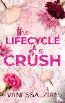 Zian, Vanessa - The Lifecycle of a Crush