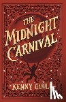 Gould, Kenny - The Midnight Carnival: A Cozy Fantasy Novel