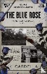 Cardella, K. - The Blue Rose