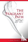 Cousineau, Michael J. - The Fragrant Path