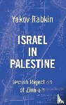 Rabkin, Yakov M - Israel In Palestine