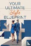 Porter, Cyndy - Porter, C: Your Ultimate Style Blueprint