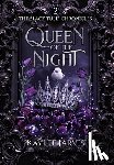 Jarvis, Kaylee - Queen of the Night: The Black Tulip Chronicles
