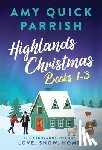 Quick Parrish, Amy - Quick Parrish, A: Highlands Christmas Trilogy