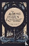 Dorsch, Mia - The Alchemist, the Siren, and the Thief