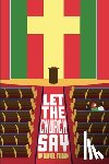 Friday, Kinyel - Let the Church Say