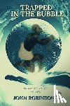 Robinson, John - Trapped In The Bubble
