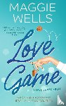 Wells, Maggie - Love Game