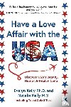 Kelly, Evelyn, Kelly, Natalie - Have a Love Affair with the USA