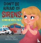 Florez, R. L., Florez, M. L. - Don't Be Afraid of Sirens