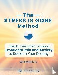 Cotter, Brett - Cotter, B: Stress Is Gone Method