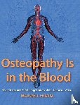 Fraval, Maxwell - Osteopathy Is in the Blood