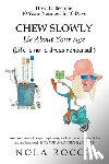 Rocco, Nola - CHEW SLOWLY Lie About Your Age
