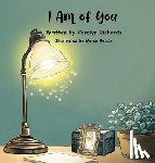 Richards, Carolyn - I Am of You