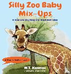 Kosmos, W. T. - Silly Zoo Baby Mix-Ups