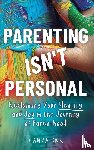Orr - Parenting Isn't Personal