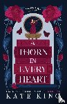 King, Kate - A Thorn in Every Heart
