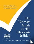Thalheimer, John, Simikian, Chuck - The Ultimate Guide to HR, Checklists Edition