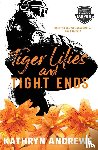 Andrews, Kathryn - Tiger Lilies and Tight Ends