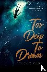 Ward, Stacy R. - Too Deep To Drown
