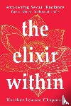 Chapman, Heather Leanne - The Elixir Within
