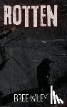 Wiley, Bree - Rotten
