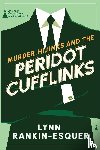 Rankin-Esquer, Lynn - Murder, Hijinks, and the Peridot Cufflinks