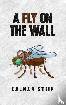 Stein, Kalman - A Fly on the Wall