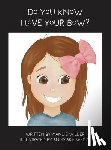 Wilder, Mandie - Wilder, M: Do You Know I Love Your Bow?