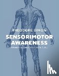 Dimon, Theodore - Sensorimotor Awareness