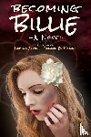 Pierce, Carrie E - Becoming Billie - A Novel
