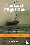 Nguyen, Ba van - The Last Flight Out