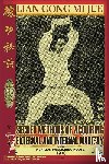 Yi Ming, Jin, Cui Ya, Guo, Timofeevich, Andrew - Lian Gong Mi Jue. Secret Methods of Acquiring External and Internal Mastery