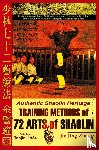 Jing Zhong, Jin, Timofeevich, Andrew - Authentic Shaolin Heritage. Training Methods of 72 Arts of Shaolin