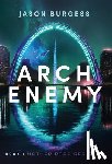 Burgess, Jason - Burgess, J: Arch Enemy