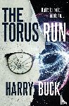Buck, Harry - The Torus Run